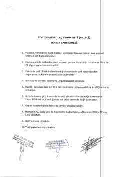 9. 10.Tek|i paketlenmiş olmalıdır . Üzerinde valf olmalı kullanılmadığı