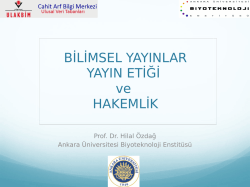 BİLİMSEL YAYINLAR YAYIN ETİĞİ ve HAKEMLİK