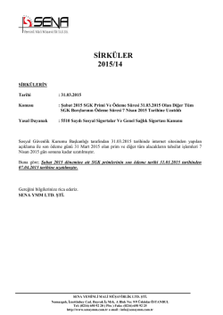 Şubat 2015 SGK Primi Ve &Ouml;deme S&uuml;resi 31.03.2015
