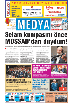 Selam kumpasını &ouml;nce MOSSAD`dan duydum!