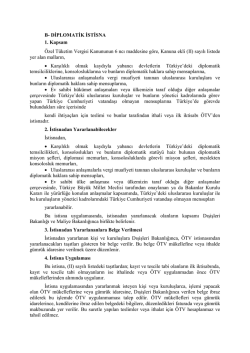 B- DİPLOMATİK İSTİSNA 1. Kapsam &Ouml;zel T&uuml;ketim Vergisi