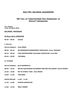 MULTİPL SKLEROZ AKADEMİSİ MS Tanı ve Tedavisindeki Son