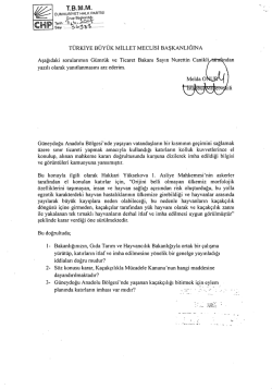 istanbul mv. melda onur`un g&uuml;mr&uuml;k ve ticaret bakanı`na yazılı sorusu