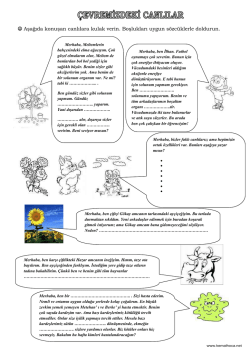 Aşağıda konuşan canlılara kulak verin. Boşlukları