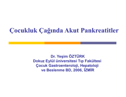 &Ccedil;ocukluk &Ccedil;ağında Akut Pankreatitler