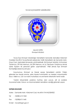 TAVAS İL&Ccedil;E EMNİYET M&Uuml;D&Uuml;RL&Uuml;Ğ&Uuml; Mevl&uuml;t &Ccedil;ETİN Emniyet
