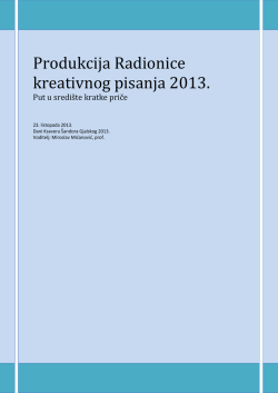 Produkcija Radionice kreativnog pisanja 2013.