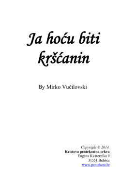 Ja Hoću Biti kešćanin - Mirko Vučilovski
