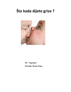 &Scaron;to kada dijete grize ?
