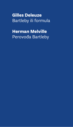 Gilles Deleuze Bartleby ili formula Herman Melville