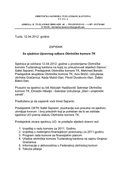 Tuzla, 12.04.2012. godine ZAPISNIK Sa sjednice Upravnog odbora
