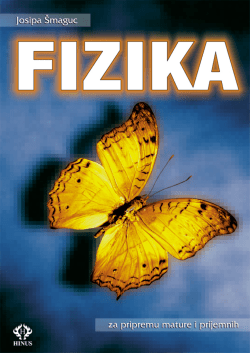 Fizika za pripremu mature i prijemnih