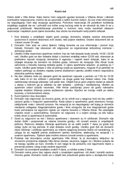 HR 1 Kućni red Dobro do&scaron;li u Ville Almar. Kako bismo Vam osigurali