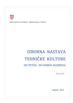 Nacrt Izborne nastave tehničke kulture od petog do osmog razreda