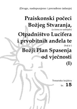 Praiskonski počeci Božjeg Stvaranja, Otpadništvo Lucifera i