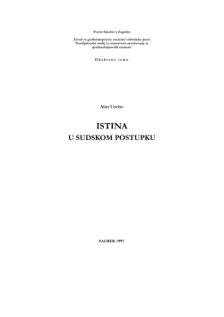Istina u sudskom postupku, Zagreb: Pravni fakultet