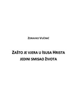 Zašto je vjera u Isusa Hrista jedini smisao života