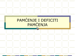 PAMĆENJE I DEFICITI PAMĆENJA