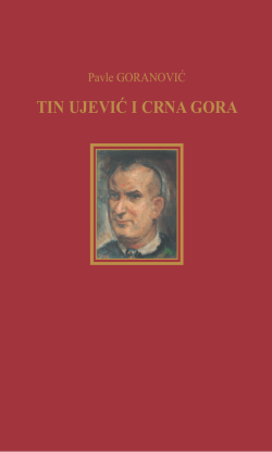 TIN UJEVIĆ I CRNA GORA