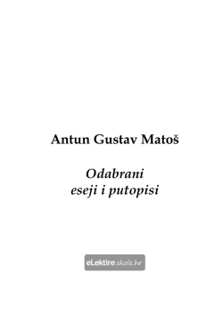 Odabrani eseji i putopisi &ndash; (1905-1913) &ndash; Antun Gustav Mato&scaron; (1873