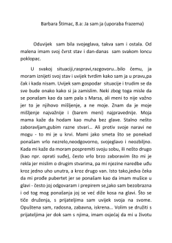 Barbara &Scaron;timac, 8.a: Ja sam ja (uporaba frazema)