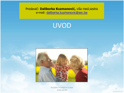 Predavač: Daliborka Kuzmanović, vi&scaron;a med.sestra e-mail
