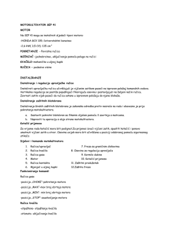 MOTOKULTIVATOR SEP 41 MOTOR Na SEP 41 mogu se instalirati