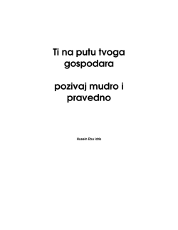 Ti na putu gospodara svoga pozivaj mudro i