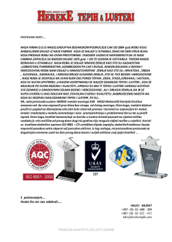 TRADICIJA KVALITETA OD 1975 GODINE S postovanjem... Hvala