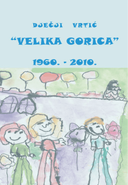 Monografija: Dječji vrtić Velika Gorica 1960.