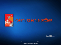 Požar i ga&scaron;enje požara - Kantonalna uprava civilne za&scaron;tite