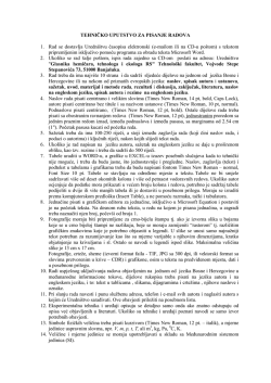 TEHNIČKO UPUTSTVO ZA PISANJE RADOVA 1. Rad se dostavlja