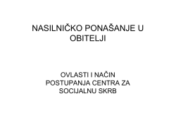 Nasilničko pona&scaron;anje u obitelji - Centar za socijalnu skrb Čakovec