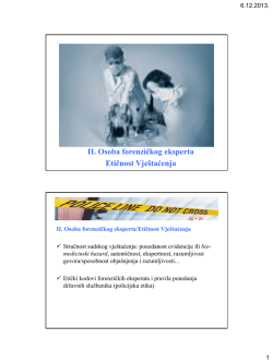 II. Osoba forenzičkog eksperta Etičnost Vje&scaron;taćenja