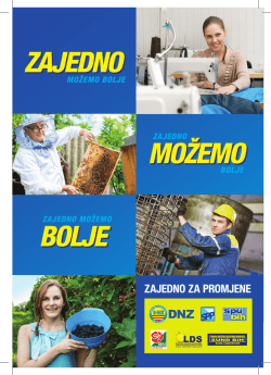 MOŽEMO BOLJE ZAJEDNO ZAJEDNO MOŽEMO BOLJE
