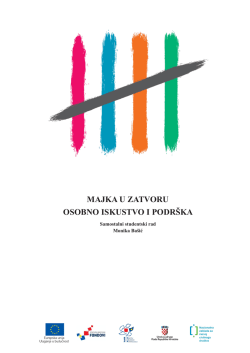 MAJKA U ZATVORU OSOBNO ISKUSTVO I PODR&Scaron;KA