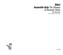 Oblici bosanskih du&scaron;a The Shapes of Bosnian Souls