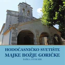 MAJKE BOŽJE GORIČKE - Sveti&scaron;te Majke Božije Goričke