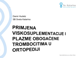 Primjena viskosuplementacije i plazme obogaćene trombocitima u