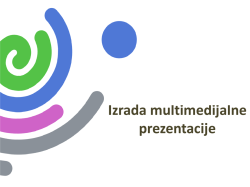 Izrada multimedijalne prezentacije - prezentacija