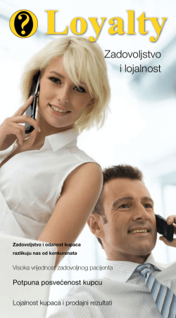 Loyalty &ndash; zadovoljstvo i lojalnost