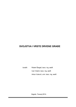 SVOJSTVA I VRSTE DRVENE GRAĐE