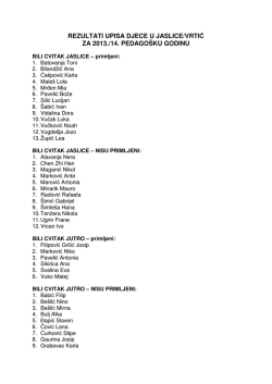 REZULTATI UPISA DJECE U JASLICE/VRTIĆ ZA 2013./14