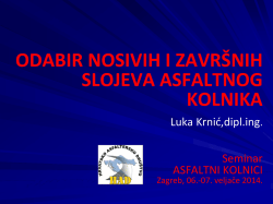 ODABIR NOSIVIH I ZAVR&Scaron;NIH SLOJEVA ASFALTNOG KOLNIKA