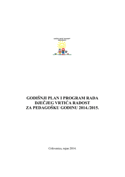 GODI&Scaron;NJI PLAN I PROGRAM RADA DJEČJEG VRTIĆA RADOST