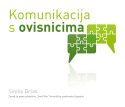 Komunikacija s ovisnicima - Zavod za javno zdravstvo "Sveti Rok"