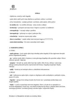 EPIKA - objektivna, temelj je neki događaj - epsko djelo