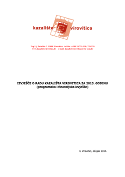 IZVJE&Scaron;ĆE O RADU KAZALI&Scaron;TA VIROVITICA ZA 2013. GODINU