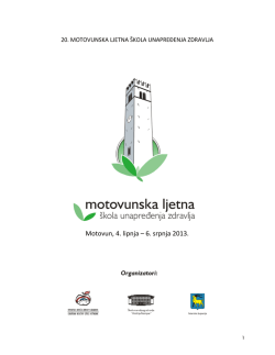 Motovun, 4. lipnja &ndash; 6. srpnja 2013.