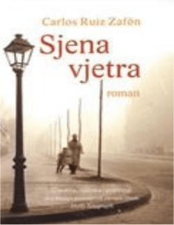 Carlos Ruiz Zafon – Sjena vjetra